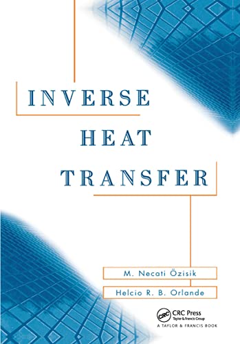 Imagen de archivo de Inverse Heat Transfer: Fundamentals and Applications a la venta por Mispah books