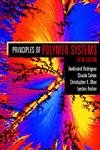 Beispielbild fr Principles of Polymer Systems zum Verkauf von Goodwill