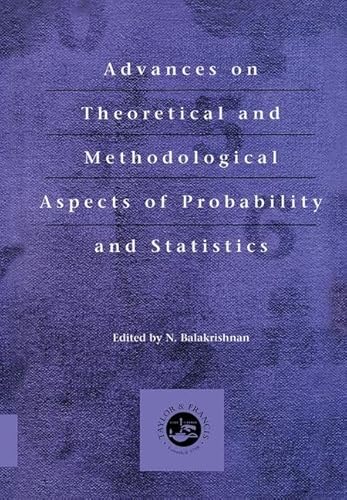 Imagen de archivo de Advances on Theoretical and Methodological Aspects of Probability and Statistics a la venta por Atticus Books