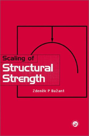 9781560329848: Scaling of Structural Strength