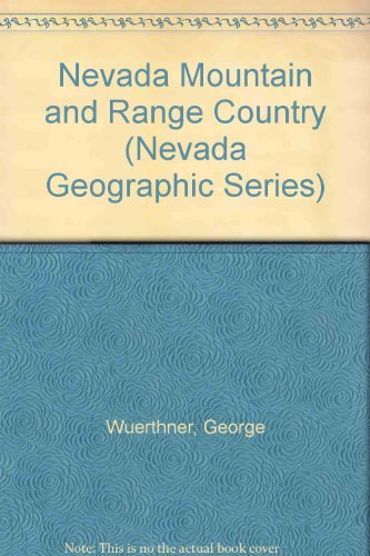 9781560370147: Nevada Mountain and Range Country (Nevada Geographic Series) [Idioma Ingls]
