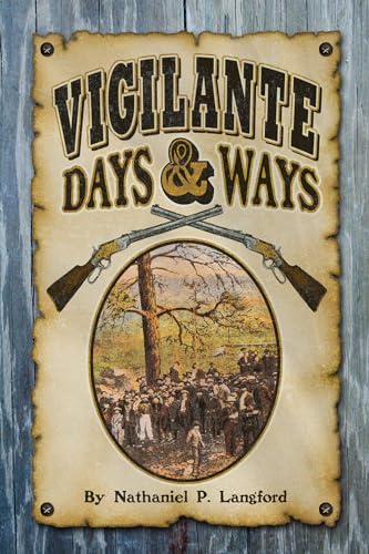 Imagen de archivo de Vigilante Days and Ways (Sweetgrass Books Reprint Series) a la venta por Isle of Books