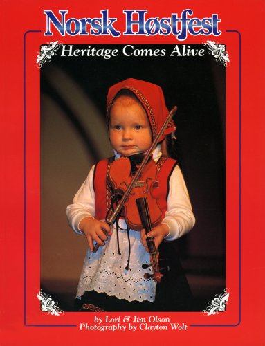 Imagen de archivo de Norsk Hostfest: Heritage Comes Alive a la venta por Blue Vase Books