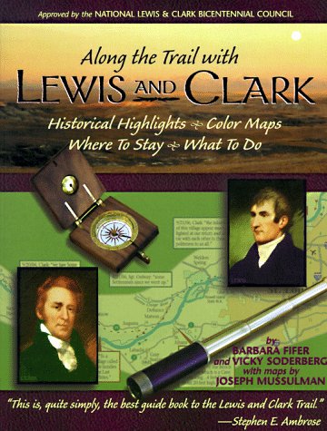 Beispielbild fr Along the Trail With Lewis and Clark zum Verkauf von Wonder Book