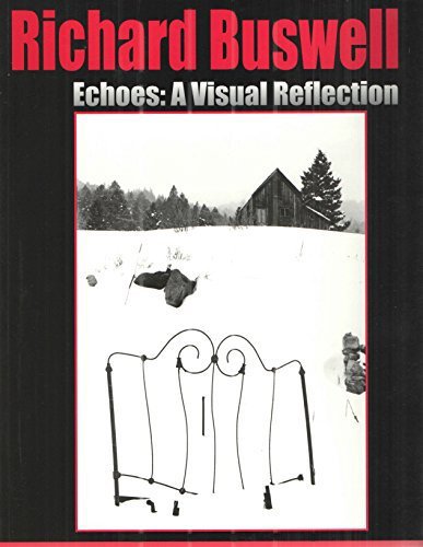 Beispielbild fr Echoes: A Visual Reflection ( Inscribed By The Author ) zum Verkauf von Willis Monie-Books, ABAA
