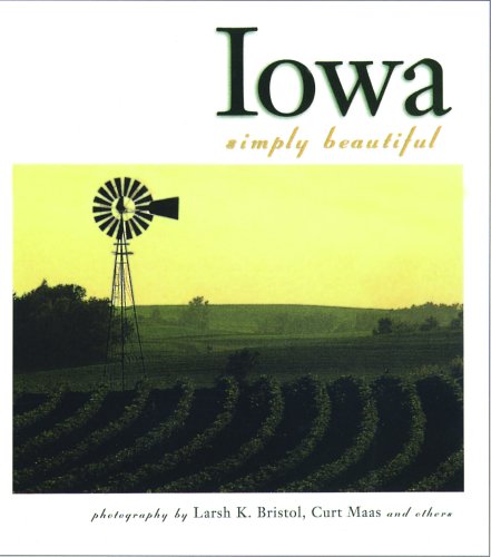 Imagen de archivo de Iowa Simply Beautiful a la venta por Books of the Smoky Mountains