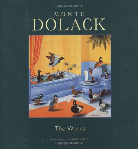 Imagen de archivo de Monte Dolack: The Works a la venta por Half Price Books Inc.