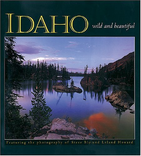 Imagen de archivo de Idaho Wild & Beautiful a la venta por Ergodebooks