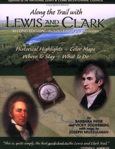 Beispielbild fr Along the Trail with Lewis and Clark (Lewis & Clark Expedition) zum Verkauf von Wonder Book