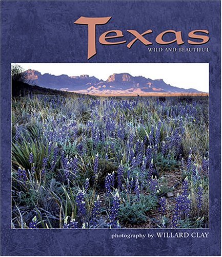 9781560372172: Texas Wild And Beautiful [Idioma Ingls]