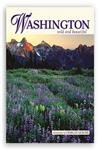 Beispielbild fr Washington Wild and Beautiful zum Verkauf von Better World Books: West