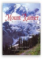 Imagen de archivo de Mount Rainier National Park Impressions a la venta por SecondSale