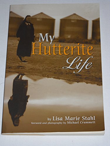 Imagen de archivo de My Hutterite Life a la venta por Front Cover Books