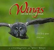 Stock image for Wings over Montana for sale by Better World Books