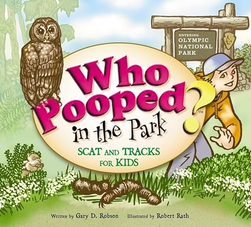 9781560373377: Who Pooped in the Park? Olympic National Park: Scat and Tracks for Kids