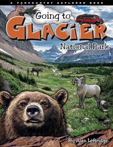 Stock image for Going to Glacier National Park for sale by SecondSale