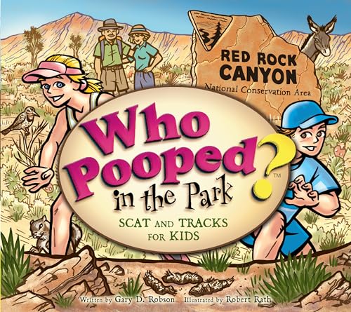 Beispielbild fr Who Pooped in the Park? Red Rock Canyon National Conservation Area: Scat and Tracks for Kids zum Verkauf von ZBK Books