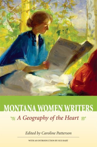 Beispielbild fr Montana Women Writers: A Geography of the Heart zum Verkauf von SecondSale