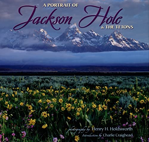 Stock image for Portrait of Jackson Hole & the Tetons for sale by Your Online Bookstore