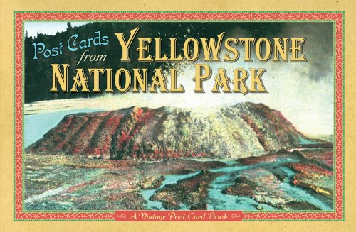 Imagen de archivo de Post Cards from Yellowstone National Park: A Vintage Post Card Book a la venta por Front Cover Books