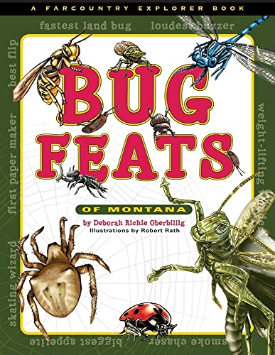 9781560374442: Bug Feats of Montana (Farcountry Explorer Books)