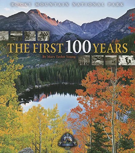 Imagen de archivo de Rocky Mountain National Park: The First 100 Years a la venta por Book Outpost