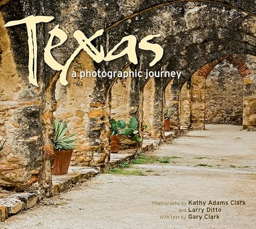 Imagen de archivo de Texas: A Photographic Journey a la venta por -OnTimeBooks-
