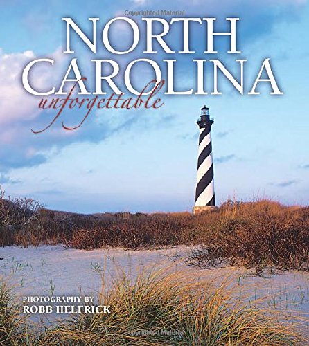 Stock image for North Carolina Unforgettable (Cape Hatteras version) for sale by Book Deals