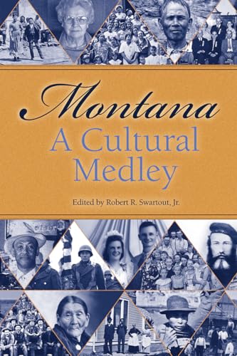 Stock image for Montana, a Cultural Medley: Stories of Our Ethnic Diversity for sale by ThriftBooks-Atlanta