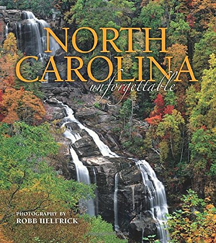 Stock image for North Carolina Unforgettable: Mountain Cover for sale by ThriftBooks-Dallas