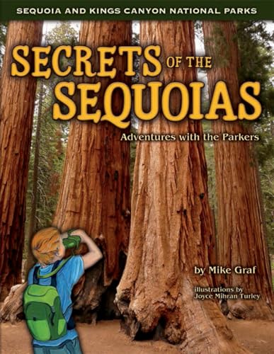 Stock image for Secrets of the Sequoias: Adventures with the Parkers for sale by St Vincent de Paul of Lane County