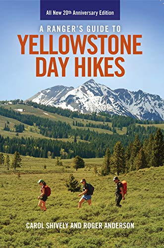 9781560377788: A Rangers Guide to Yellowstone Day Hikes: All New Anniversary Edition