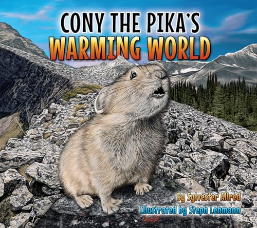 Stock image for Cony the Pika's Warming World for sale by SecondSale
