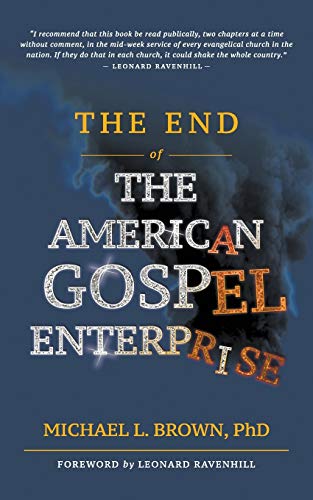 Stock image for The End of the American Gospel Enterprise for sale by SecondSale