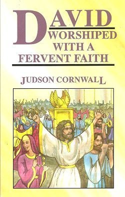 Stock image for David Worshipped with a Fervent Faith for sale by SecondSale