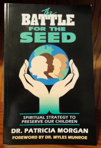 Beispielbild fr Battle for the Seed zum Verkauf von Better World Books