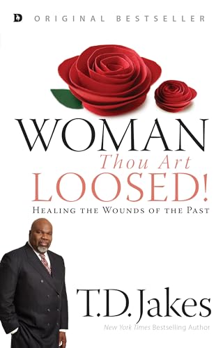 9781560431008: Woman, Thou Art Loosed!: Healing the Wounds of the Past