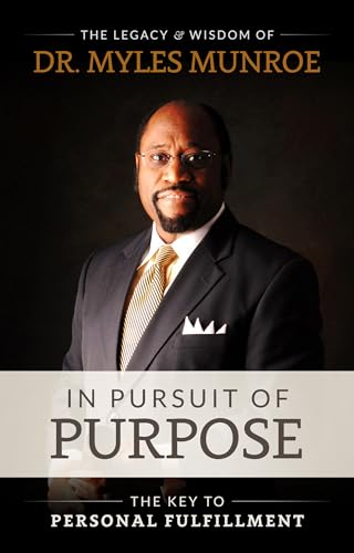 9781560431039: In Pursuit of Purpose: The Key to Personal Fulfillment