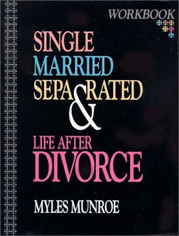 Stock image for Single, Married, Separated and Life after Divorce (Workbook) for sale by BooksRun