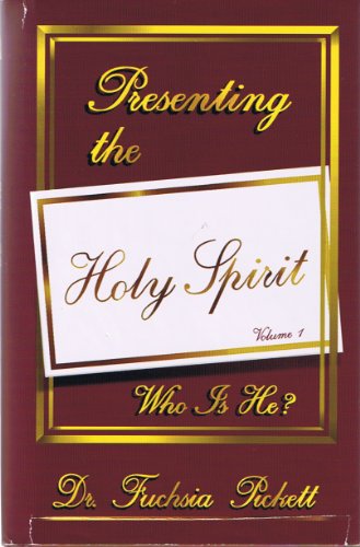 

Presenting the Holy Spirit, Volume 1: Who is He