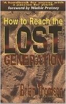 Beispielbild fr How to Reach the Lost Generation zum Verkauf von BargainBookStores