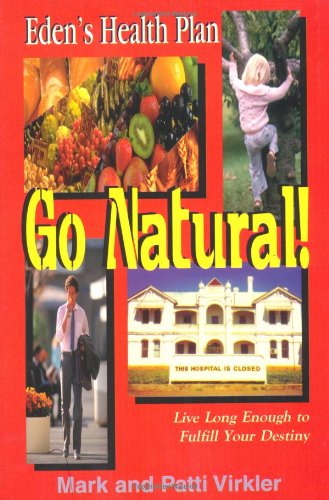 Stock image for Go Natural! for sale by Wonder Book