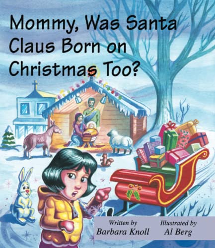 9781560431589: Mommy, Was Santa Claus Born on Christmas Too?: Storytime and Coloring Book