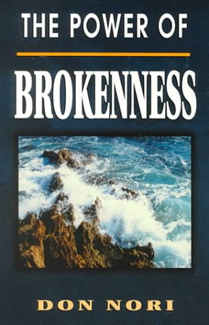 Imagen de archivo de The Power of Brokenness a la venta por Wonder Book