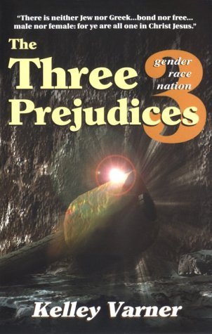 Imagen de archivo de The Three Prejudices: Gender, Race, Nation a la venta por ZBK Books