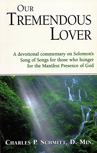 Beispielbild fr Our Tremendous Lover: A Devotional Commentary on the Song of Songs zum Verkauf von Wonder Book