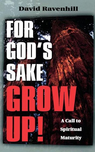 Beispielbild fr For God's Sake Grow Up! zum Verkauf von ThriftBooks-Atlanta