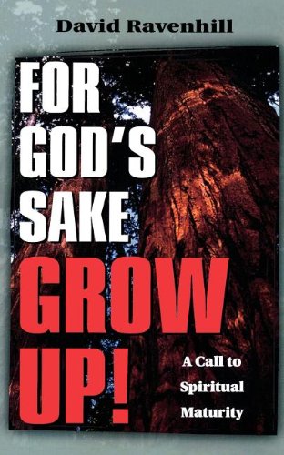 Imagen de archivo de For God's Sake Grow Up! a la venta por ThriftBooks-Atlanta