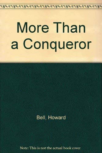 Imagen de archivo de More Than a Conqueror: Winning in the Face of Adversity a la venta por BargainBookStores