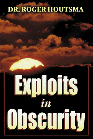 Stock image for Exploits in Obscurity for sale by ThriftBooks-Dallas